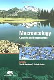 Macroecology: Concepts and Consequences: 43rd Symposium of the British Ecological Society