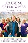 Becoming Sister Wives