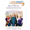 Becoming Sister Wives: The Story of an Unconventional Marriage