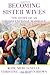 Becoming Sister Wives: The Story of an Unconventional Marriage