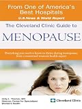 The Cleveland Clinic Guide to Menopause The Cleveland Clinic Guide to Menopause