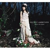 SECRET AMBITION