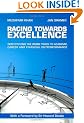 Racing Towards Excellence