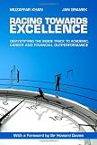 Racing Towards Excellence