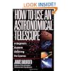 HT USE AN ASTRONOMICAL TELESCO