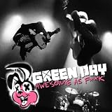 Green Day: Awesome as F**k