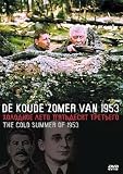 Cold Summer of 1953 ( Kholodnoe leto pyatdesyat tretego )  ( Kholodnoe leto 1953 ) [DVD]