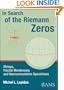 In Search of the Riemann Zeros