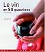 Le vin en 80 questions