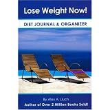 Lose Weight Now! Diet Journal & Organizer