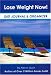Lose Weight Now!: Diet Journal & Organizer