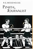 Psmith, journalist