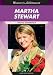 Martha Stewart: Lifestyle Entrepreneur (Women of Achievement) width=