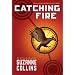 Catching Fire (The Second Book of the Hunger Games)