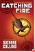 Catching Fire (The Second Book of the Hunger Games)