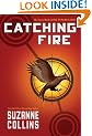 Catching Fire (The Second Book of the Hunger Games)
