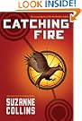 Catching Fire (The Second Book of the Hunger Games)