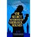 Secret Notebooks of Sherlock Holmes, The