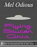 Flying Saucer Girls (News from the Unincorporated Side of Town)