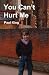 You Can't Hurt Me at Amazon: 51nTO2sHmZL._SL75_