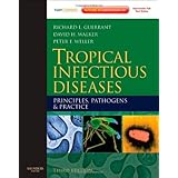 Tropical Infectious Diseases: Principles, Pathogens and Practice: Expert Consult, 3e