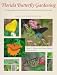 Florida Butterfly Gardening     **ISBN: 9780813016658**