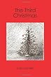 The Third Christmas