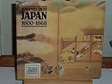Journey into Japan 1600-1868