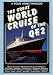 A Doug Jones Travelog The Great World Cruise of the QE2