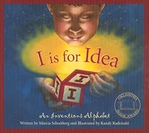 I Is for Idea: An Inventions Alphabet (Sleeping Bear Alphabets)