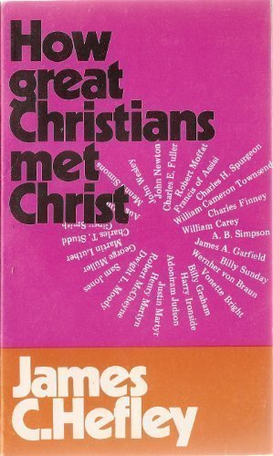 How Great Christians Met Christ