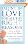 Falling in Love for All the Right Reasons: How to Find Your Soul Mate