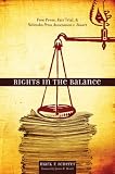 Rights in the Balance: Free Press, Fair Trial, and Nebraska Press Association v. Stuart (Plains Histories) (Plains Histories)