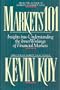 Markets 101/Insights into Understanding the Inner Workings of Financial Markets