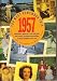 Book You Must Remember This 1957: Milestones, Memories, Trivia and Facts, News Events, Prominent Personalities & Sports Highlights of the Year (You Must Re
