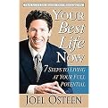 Your Best Life Now (7 Steps to Living at Your Full Potential) (Reprint) (Paperback)