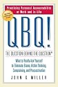 QBQ! The Question Behind the Question