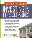 The Complete Guide to Investing in Foreclosures