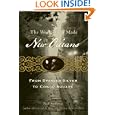 The World That Made New Orleans: From Spanish Silver to Congo Square by Ned Sublette