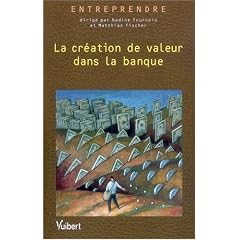 La cr�ation de valeur dans la banque