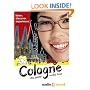 Cologne: City Guide & Audio Tour Audio CD (includes mp3 files and 32 page booklet)