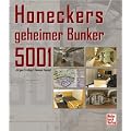 Honeckers geheimer Bunker 5001