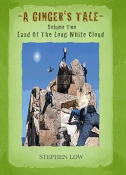 - a ginger's tale - volume two: land of the long white cloud - stephen low - a ginger's tale - volume two: land of the long white cloud - stephen low