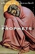 The Prophets (Perennial Classics) Image of The Prophets (Perennial Classics)
