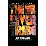 The Eel River Tribe of Indiana book cover