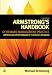 Armstrong's Handbook of Reward Management Practice: Improving Performance through Reward