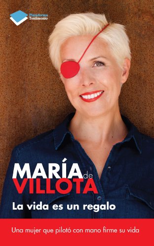 La vida es un regalo (Testimonio) (Spanish Edition)