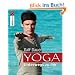 Yoga: Unterwegs zu mir