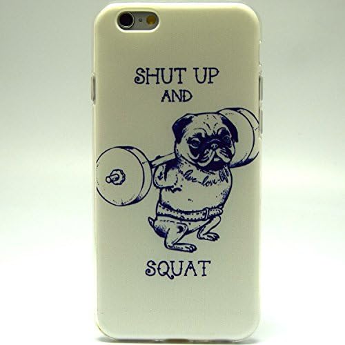 iPhone 6S Plus Case, iPhone 6 Plus Case, Aprtwin(TM) Fashion Style Case, SHUT UP AND SQUAT Design Soft TPU Back Case Cover Fit for iPhone 6/6S Plus (5.5Inch)