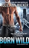 Born Wild: Black Knights Inc.